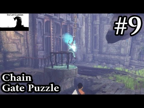 The Last Guardian - Chain Gate Puzzle - Walkthrough Part 9