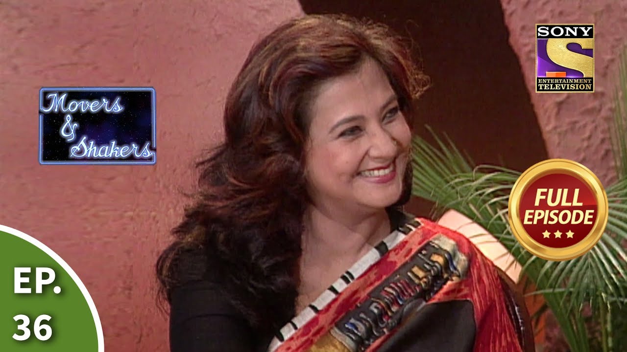 In Conversation With Akshay Anand And Moon Moon Sen - Full Episode 36 - Movers And Shakers