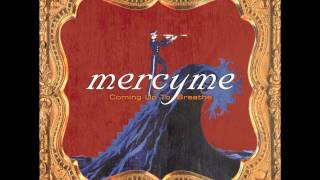 Coming Up to Breathe by MercyMe