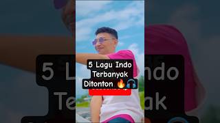 Download lagu TOP 5 Lagu Indo Paling Banyak Ditonton Di YouTube 🔥🎧 #top5 mp3