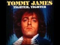 Tommy James - Tighter, Tighter 1976