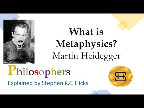 Martin Heidegger | “What Is Metaphysics?” | Philosophers Explained | Stephen Hicks