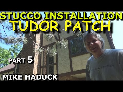 STUCCO INSTALLATION & REPAIR (Part 5) Mike Haduck