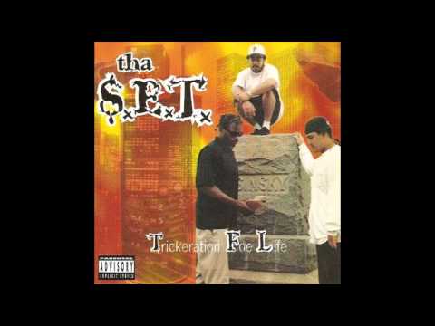 Tha S.E.T. - Listen To What I Kick