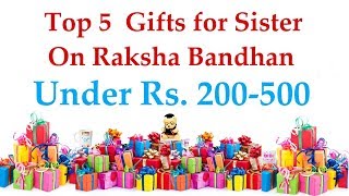 Best Gift For Sister On Rakhi 2021 Under 500 In India