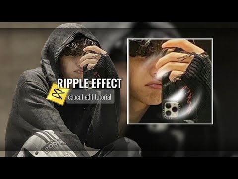 RIPPLE EFFECT CAPCUT EDIT TUTORIAL.