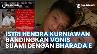 Sebut Tak Imbang, Istri Hendra Kurniawan Bandingkan Vonis Bharada E dengan Suaminya