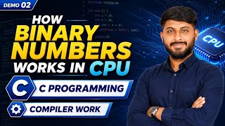 C Language| How Binary numbers works in CPU |Codeblocks | How Compiler Works? | History
