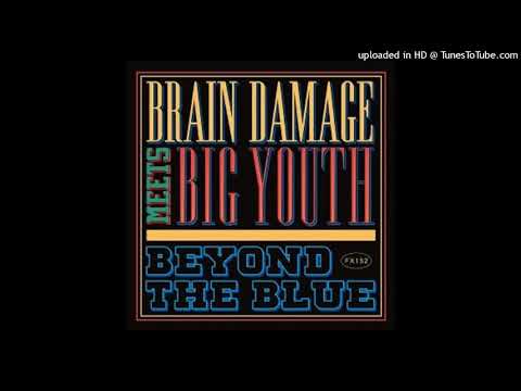 Mama Africa - Brain Damage Meets Big Youth (Jarring Effects)