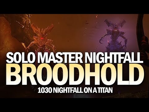 Solo Master Broodhold Nightfall on a Titan (1030 Nightfall The Ordeal) [Destiny 2]