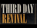 Third Day: Gather Round Now (w/ Lyrics) -- From REVIVAL Album