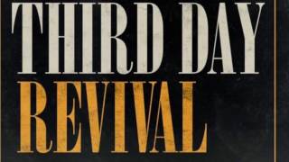 Third Day: Gather Round Now (w/ Lyrics) -- From REVIVAL Album
