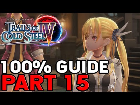 The Legend of Heroes Trails of Cold Steel 4 100% Walkthrough Part 15 Labyrinth Phase 3