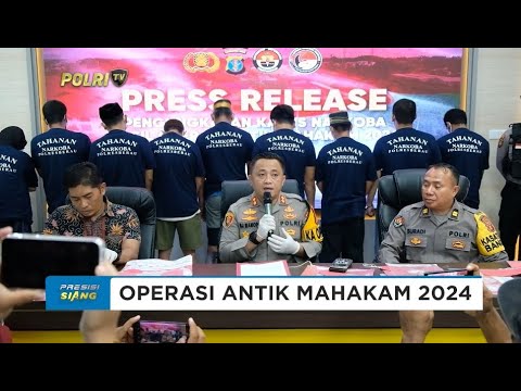 PENGUNGKAPAN KASUS OPERASI ANTIK MAHAKAM 2024 DI POLRES BERAU