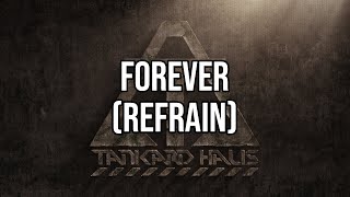 Tankard Haus - Forever (Refrain)