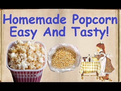 Homemade Popcorn - Easy And Tasty! / Book of recipes / Bon Appetit