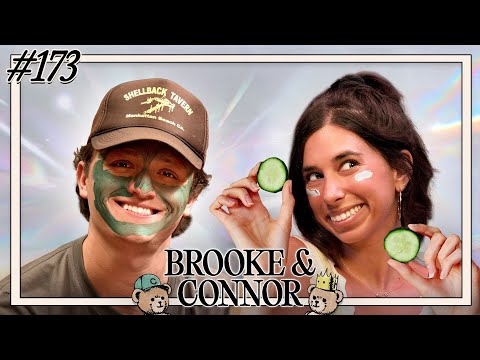 Just Gorgeous | Brooke and Connor Make A Podcast - Episode 173