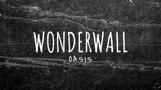 Oasis - Wonderwall (Lyrics) 1 Hour
