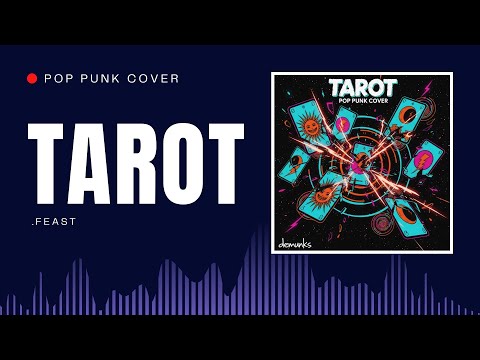 .Feast - Tarot | POP PUNK COVER