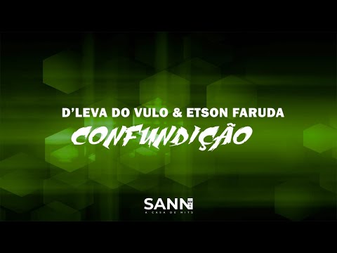 D'leva do Vulo & Etson Faruda - Confundição