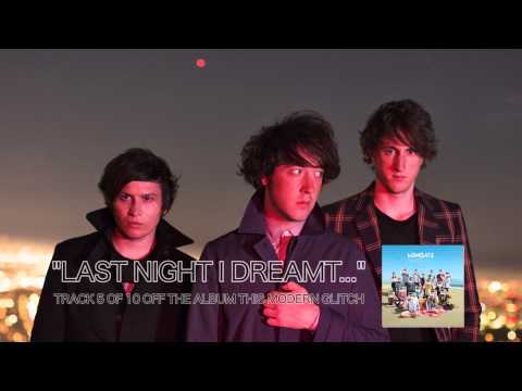Last Night I Dreamt - The Wombats