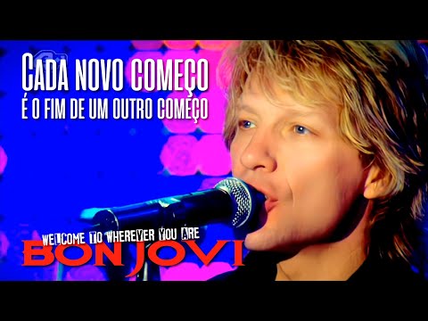 Welcome to wherever you are - Bon Jovi