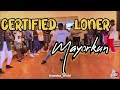 Mayorkun - Certified Loner (official dance video)