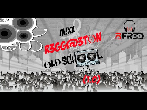 Mix Reggaeton Old School (1.0)-Dj fr3D-