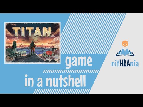 Game in a Nutshell - Titan (how to play)