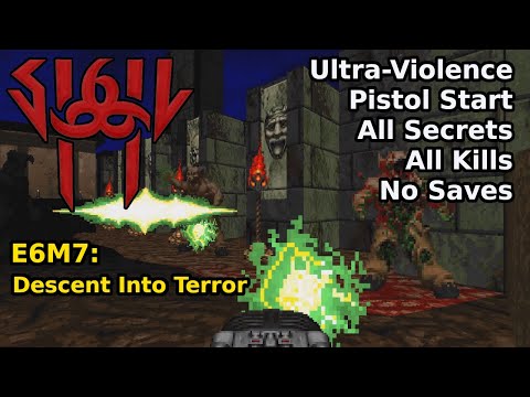 SIGIL II - E6M7: Descent Into Terror (Ultra-Violence 100%)
