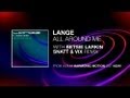 Lange Ft. Betsie Larkin - All Around Me (Snatt ...