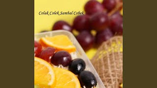 Download lagu Colak Colek Sambal Cobek mp3