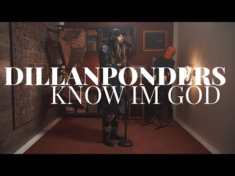 DillanPonders - Know I'm God | SIDEWAYS
