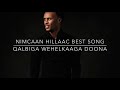 NIMCAAN HILAAC FARXADII DUNIDA Best Song