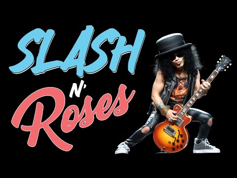 Slash N' Roses - The Epic Journey of Slash: From Guns N' Roses to Rock Legend