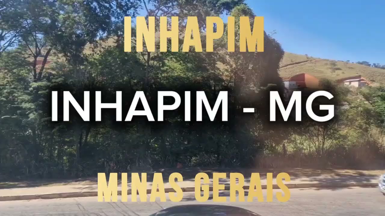 INHAPIM - MG | Cidades do Mundo | Minas Gerais 