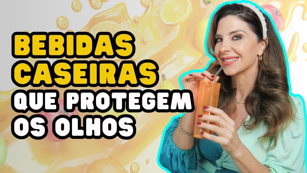 Bebidas Caseiras Que Protegem Os Olhos