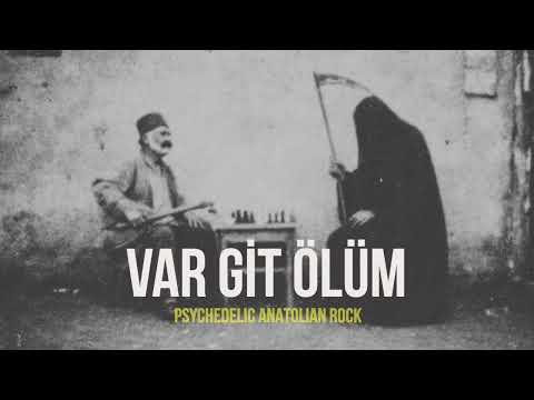 Var Git Ölüm | Psychedelic Anatolian Folk Rock Cover