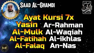 Download lagu Ayat Kursi 7x,Surah Yasin, Ar Rahman, Al Waqiah, Mulk, Fatihah,Ikhlas,Falaq,An Nas By Saad Al-Ghamdi mp3