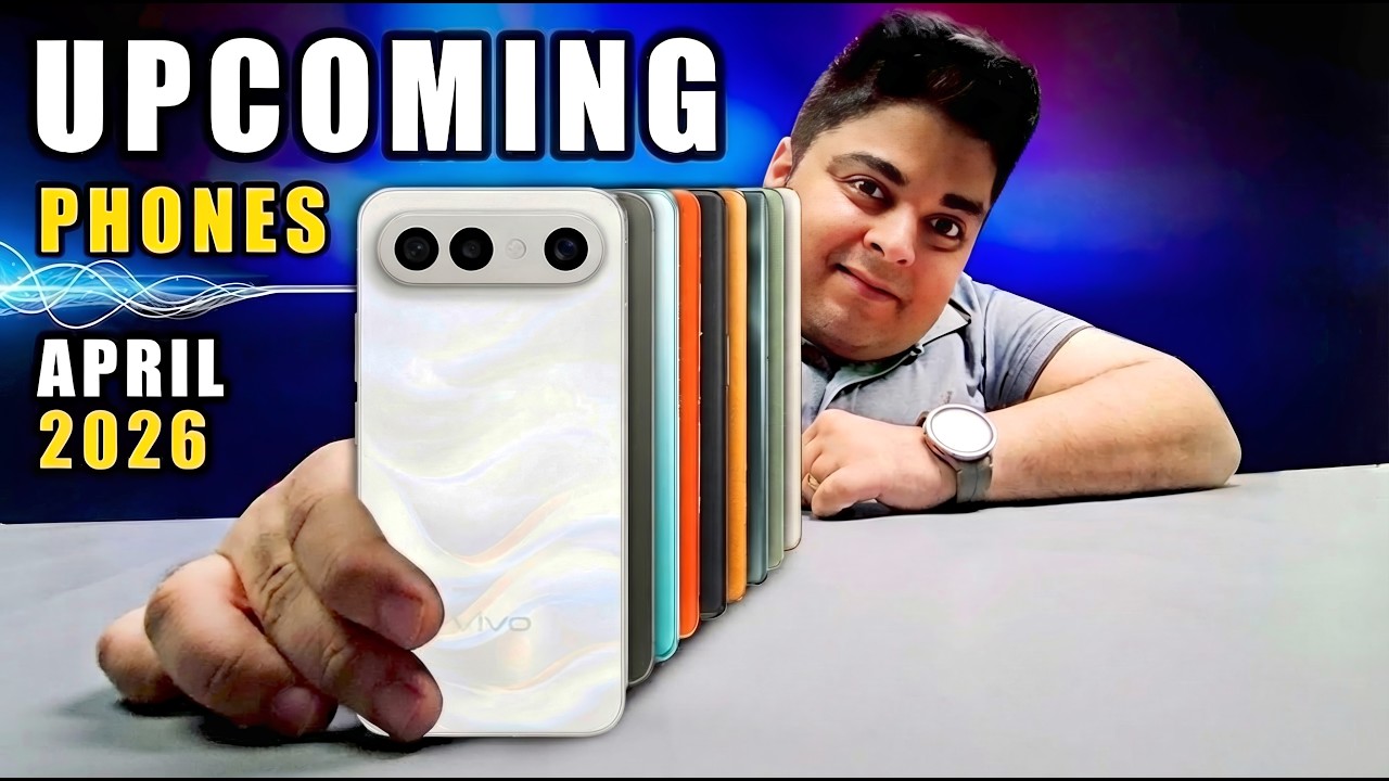 Get Ready For "TABAHI" Phones | Top Upcoming Smartphones | APRIL 2026 | Gizmo Gyan 🔥🔥🔥