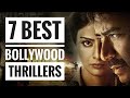 Best Bollywood Thriller Movies - 7 Most Incredible Thrillers (2007 - 2018)