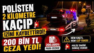 Polisten 2 Kilometre Kaçıp İzini Kaybettirdi 200 Bin Lira Ceza Yedi