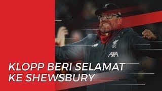 Ditahan Imbang Shrewsbury, Juergen Klopp Ucapkan Selamat untuk Lawan