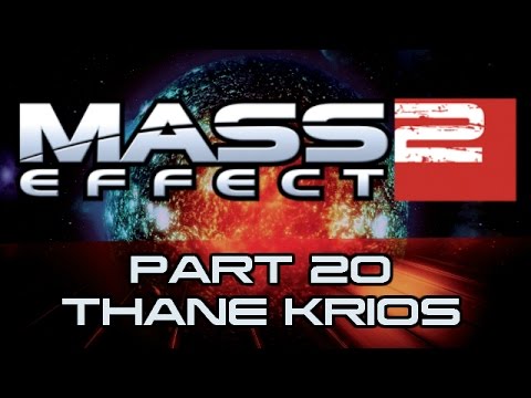 Mass Effect 2 - Part 20 - Thane Krios
