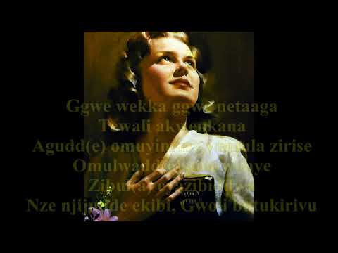 Yesu Ggwe eyanjagala Ennyimba Za Kristo N0.30