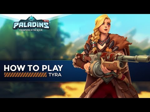 How to play Tyra Paladins