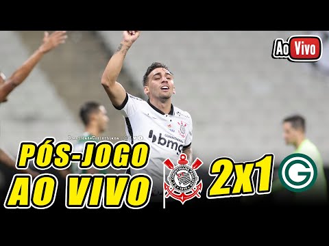(AO VIVO) SUBINDO!  PÓS-JOGO CORINTHIANS 2 X 1 GOIÁS - BRASILEIRÃO | 26ª Rodada | 21/12/2020