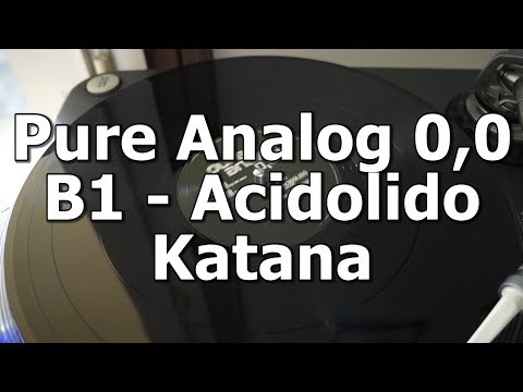 Pure Analog 0,0 - B1 - Acidolido - Katana