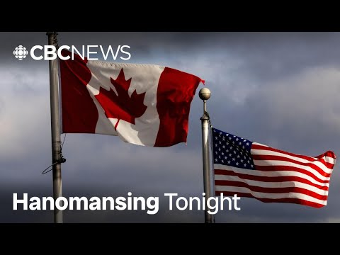 4 out of 5 Canadians anxious over Canada-U.S. relations: poll | Hanomansing Tonight