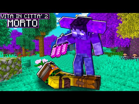 HO RISCHIATO DI MORIRE PER SEMPRE - VITA IN CITTÀ 2 - Minecraft